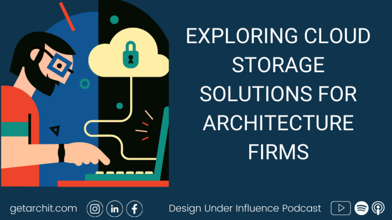 Exploring Cloud Storage Solutions for Architecture firms - ArchIT